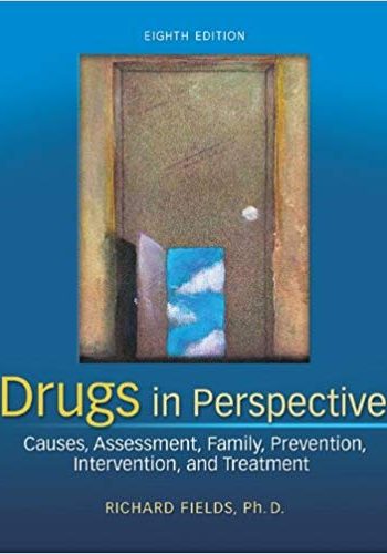 Official Test Bank for Drugs in Perspective by Fields 8th Edition