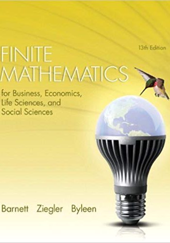 Official Test Bank for Finite Mathematics for Business, Economics, Life Sciences and Social Sciences by Barnett 13th Edition
