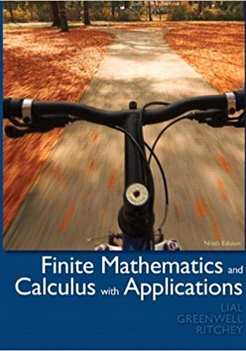 Official Test Bank for Finite Mathematics and Calculus with Applications by Lial 9th Edition