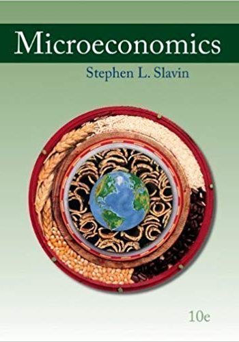 Official Test Bank for Economics by Slavin 10th Edition
