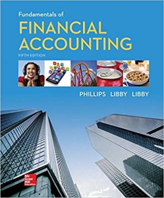 Phillips - Fundamentals of Financial Accounting - 5th Edition Test Bank