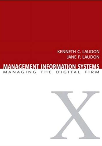 Official Test Bank for Management Information Systems Managing the Digital Firm by Laudon 10th Edition