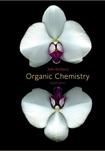 Official Test Bank for Organic Chemistry by McMurry 8th Edition
