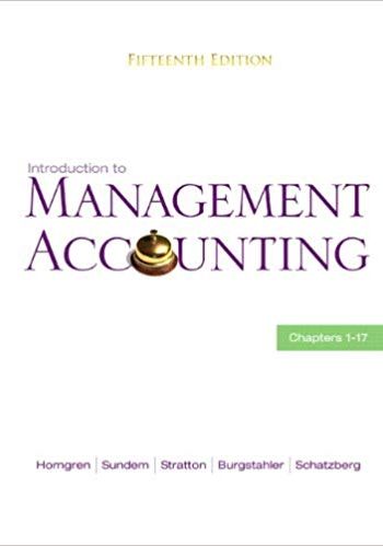 Official Test Bank for Introduction to Management Accounting By Horngren 15th Edition