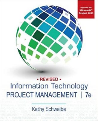Official Test Bank for Information Technology Project Management by Schwalbe 7th Edition