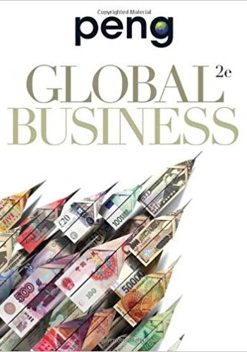Official Test Bank for Global Business by Peng 2nd Edition