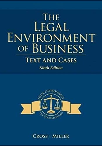 Test Bank for The Legal Environment of Business Text and Cases 9e by Cross 9th edition