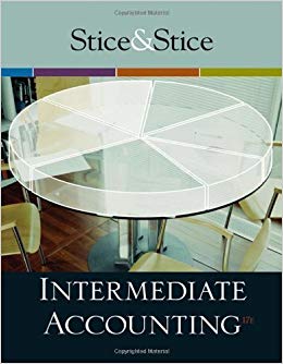 Official Test Bank for Intermediate Accounting by Stice 17th Edition