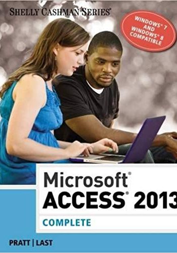 Official Test Bank for Microsoft® Access 2013 Complete By Pratt