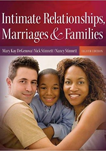 DeGenova - Intimate Relationships, Marriages, and Families - 8th - Test Bank
