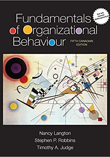 Official Test Bank for Fundamentals of Organizational Behaviour, Fifth Canadian Edition by Langton 5th Edition