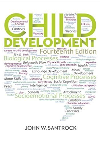 Test Bank for Santrock - Child Development: An Introduction - 14/e