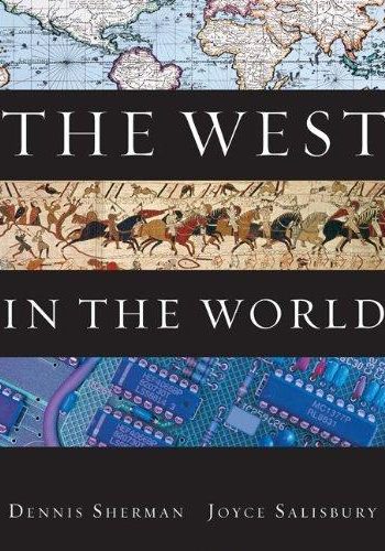Accredited Test Bank for The West in the World by Sherman 4th Edition