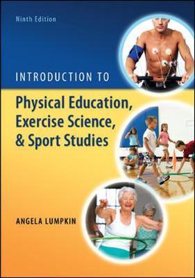 Official Test Bank for Introduction to Physical Education, Exercise Science, and Sport Studies by Lumpkin 9th Edition