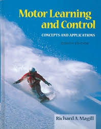 Official Test Bank for Motor Learning and Control: Concepts and Applications by Magill 8th Edition