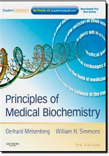 Official Test Bank for Principles of Medical Biochemistry by Meisenberg 3rd Edition