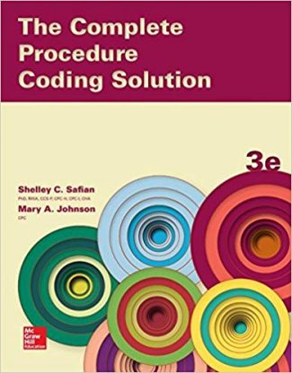 Safian – The Complete Procedure Coding Solution – 3rd Edition Test Bank